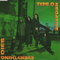 Type O Negative - Everything Dies(Promo)