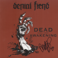Denial Fiend - Dead Awakening 7"