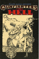 Gunfighters in Hell #1 Black Magic Edition