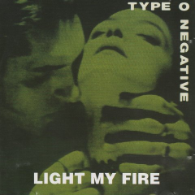 Type O Negative - Light My Fire