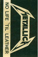 Metallica: No Life 'Til Leather Promo Cassette 1982