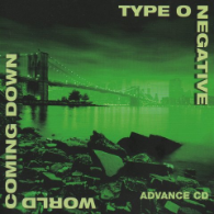 Type O Negative - World Coming Down(Promo)